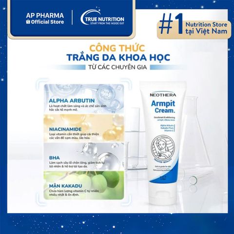  Neothera Armpit Cream: Làm Mờ Thâm Sạm, Dưỡng Trắng, Làm Mịn Và Ngăn Ngừa Mùi Hôi 