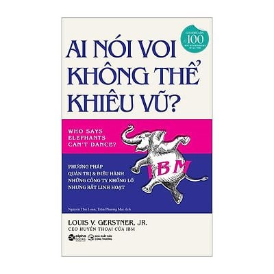 Ai nói voi không thể khiêu vũ ? (BC) 199K