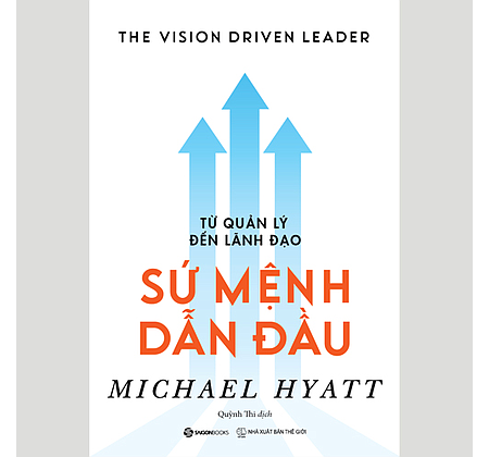 Từ quản lý đến lãnh đạo - Sứ mệnh dẫn đầu