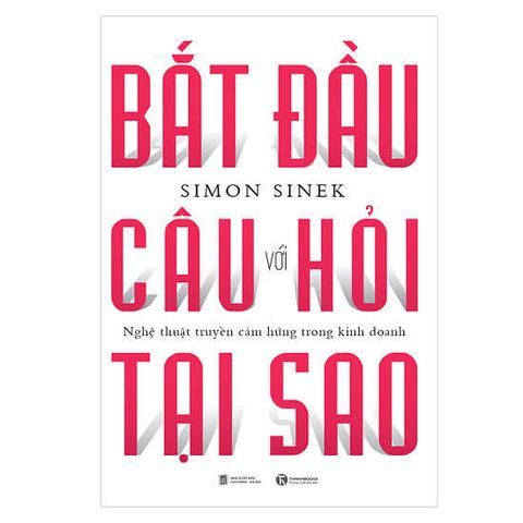Bắt đầu với câu hỏi Tại Sao