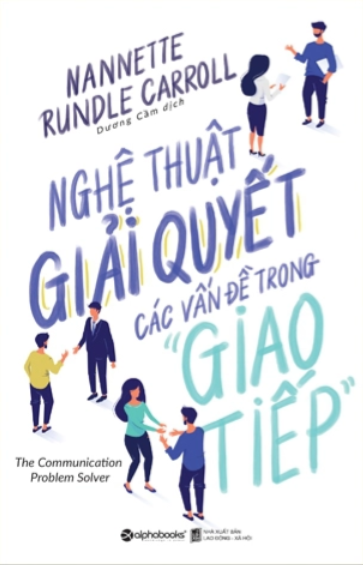 Nghệ thuật giải quyết các vấn đề trong giao tiếp 129k