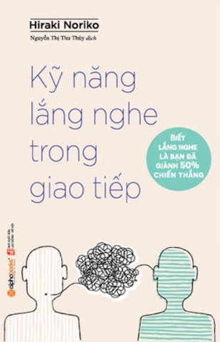 Kỹ năng lắng nghe trong giao tiếp 99k