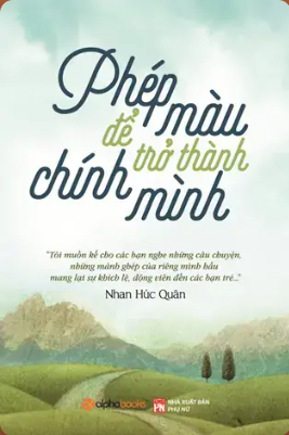 Phép màu để trở thành chính mình 99k