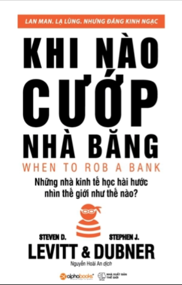 Khi nào cướp nhà băng