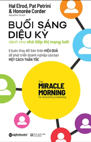 Buổi sáng diệu kỳ dành cho nhà tiếp thị mạng lưới 119k
