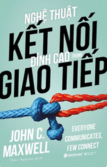 Nghệ thuật kết nối đỉnh cao trong giao tiếp 159k