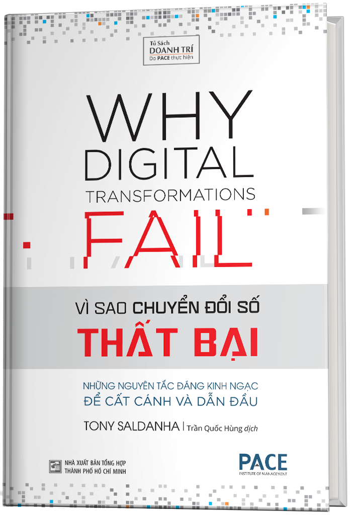 Vì sao chuyển đổi số thất bại (Why Digitral Transformations Fail)