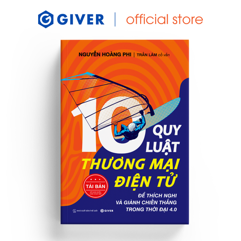  10 Quy Luật Thương Mại Điện Tử - Bộ Sách Trên Lưng Khổng Tượng - Kinh Doanh Online - Để Thích Nghi Và Giành Chiến Thắng Trong Thời Đại 4.0 