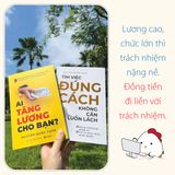  Ai Tăng Lương Cho Bạn? 3 Bí Quyết Đơn Giản Để Thăng Tiến Và Hạnh Phúc Trong Công Việc 