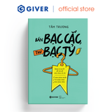  Bán Bạc Cắc, Thu Bạc Tỷ - Dùng Bí Quyết Dễ Xài Để Bán Hàng Có Lãi 