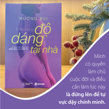  Sách - Cẩm Nang Độ Dáng Tại Nhà - 30 Phút Mỗi Ngày Biến Điểm Yếu Thành Điểm Yêu 
