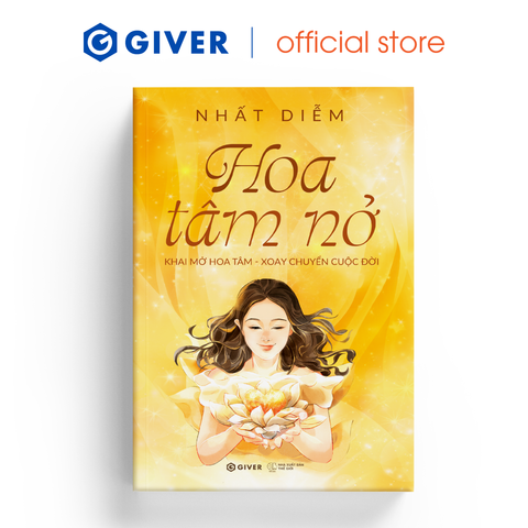  Hoa Tâm Nở - Khai Mở Hoa Tâm - Xoay Chuyển Cuộc Đời 
