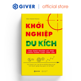  Khởi Nghiệp Du Kích (Tái Bản) - Kinh Doanh Ít Vốn - Vận Dụng Nguồn Lực Nhỏ Chiến Thắng Cuộc Chơi Lớn 