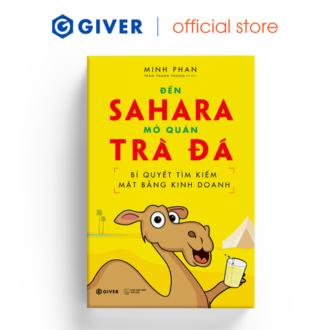 Bí Quyết Tìm Kiếm Mặt Bằng Kinh Doanh - Đến Sahara Mở Quán Trà Đá - Bộ Sách Khởi Nghiệp Bán Lẻ 