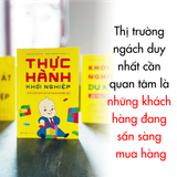  Thực Hành Khởi Nghiệp - Từng Bước Nhỏ Làm Chủ Doanh Nghiệp Lớn 