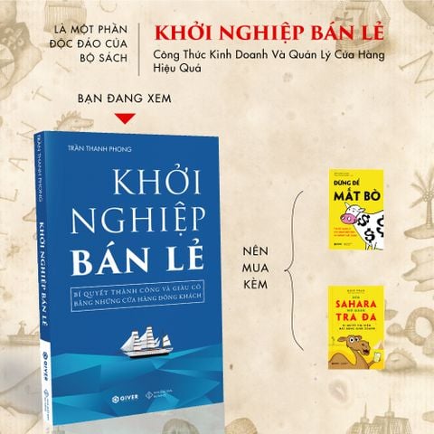  Khởi Nghiệp Bán Lẻ - Bí Quyết Thành Công Và Giàu Có Bằng Những Cửa Hàng Đông Khách 