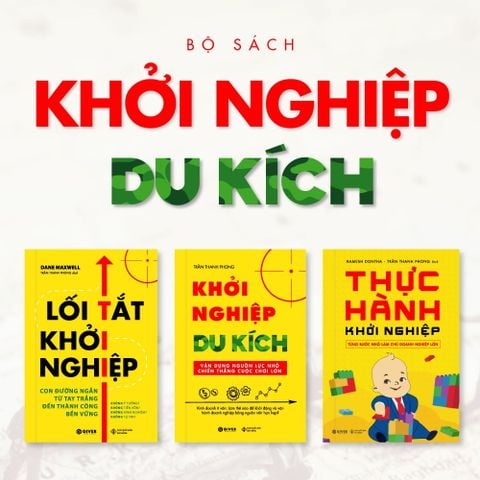 Combo Khởi Nghiệp Du Kích - Kinh Doanh Ít Vốn: Cách Để Khởi Động và Vận Hành Doanh Nghiệp Bằng Nguồn Vốn Hạn Hẹp