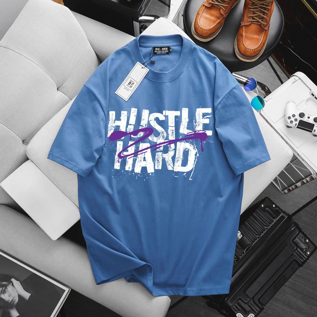 [ Big Men] Áo thun cotton in Hustle Hard thời trang cá tính bigsize nam 85-135 kg