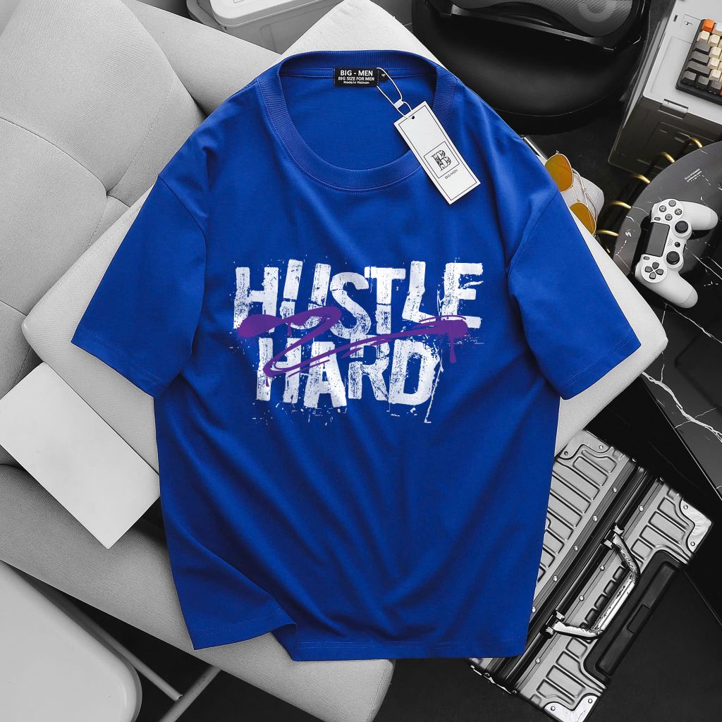 [ Big Men] Áo thun cotton in Hustle Hard thời trang cá tính bigsize nam 85-135 kg