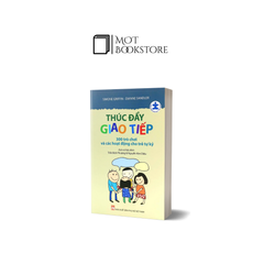 Thúc đẩy giao tiếp - 300 trò chơi và các hoạt động cho trẻ tự kỷ