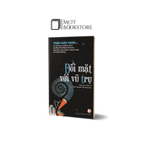 Đối mặt với vũ trụ