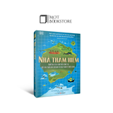 Nhà Thám Hiểm - Những Câu Chuyện Thú Vị Về Các Nhà Du Hành Vĩ Đại Nhất Thế Giới