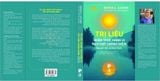 Trị liệu Nhận Thức Hành Vi Tích Hợp Chánh Niệm: Nguyên tắc và thực hành [Sắp phát hành]