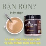  CÀ PHÊ HÒA TAN - VỊ SẦU RIÊNG - HƯƠNG VỊ THẬT TỪ TINH SẦU RIÊNG ĐAKLAK 