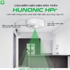 Cảm biến hiện diện HUNONIC HPr ốp trần