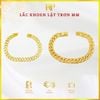 Lắc Khoen Lật Trơn Bọng / Đúc Móc Máy Vàng 610 KIM PHÁT