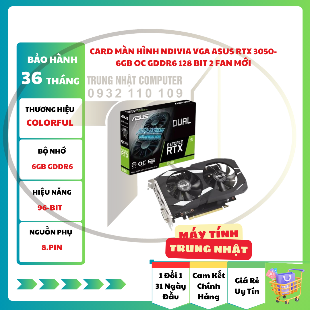 Card Màn Hình Ndivia VGA ASUS RTX 3050-6GB OC Gddr6 128 Bit 2 Fan Mới