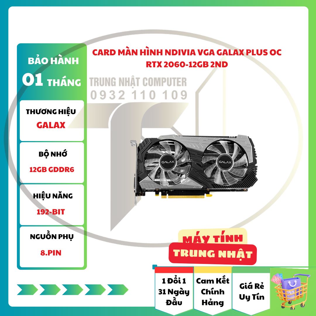 Card Màn Hình Ndivia VGA GALAX Plus OC RTX 2060-12GB 2ND