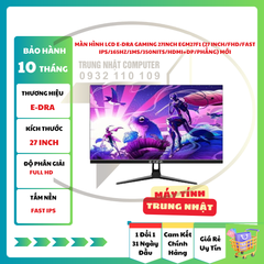 Màn hình LCD E-DRA Gaming 27inch EGM27F1 (27 inch/FHD/Fast IPS/165Hz/1ms/350nits/HDMI+DP/Phẳng) Mới