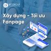 Xây dựng - Tối ưu Fanpage chuyên nghiệp