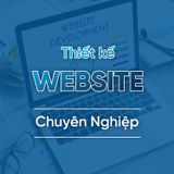  Xây dựng - Thiết kế Website chuyên nghiệp 