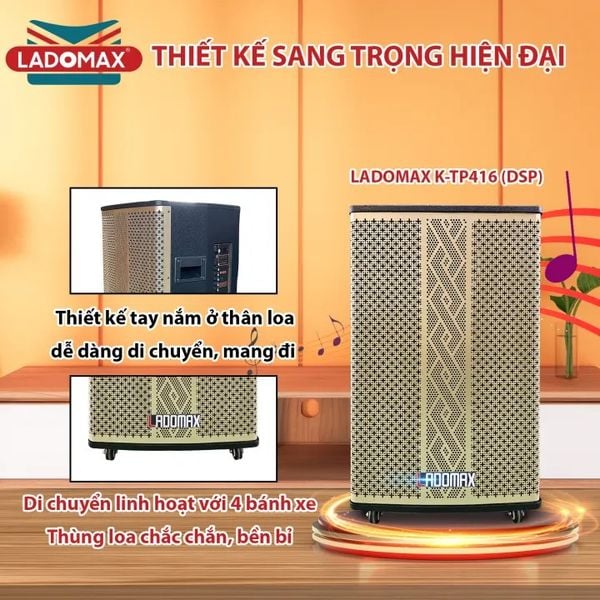 Loa kéo karaoke 4.0 tấc Ladomax K-TP416(DSP)