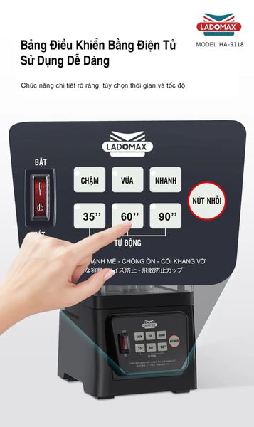 Máy xay sinh tố công nghiệp chống ồn Ladomax HA-9118