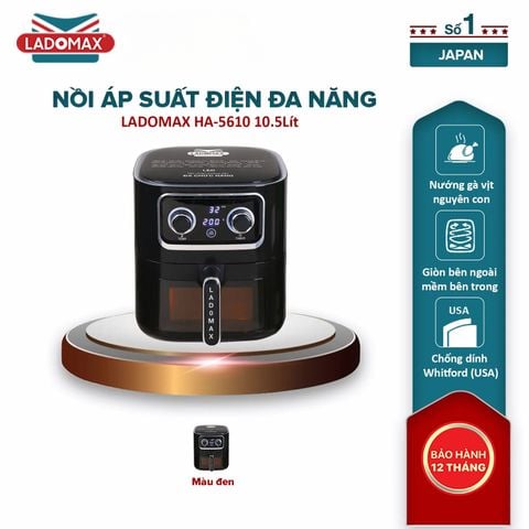 Nồi chiên không dầu Ladomax HA-5610 (10 Lít _Điện tử)