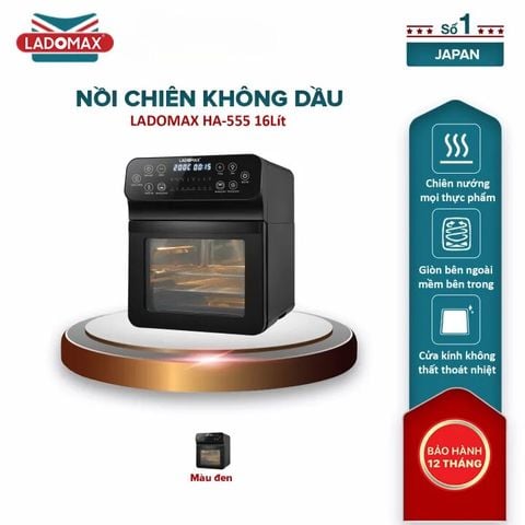 Nồi chiên không dầu đa năng Ladomax HA-555 (16 Lít)