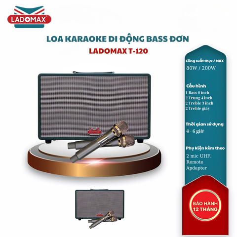 Loa karaoke xách tay cao cấp Ladomax T-120 (Bass đơn 20cm)