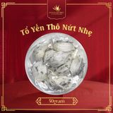  Tổ Yến Thô Nứt Nhẹ 