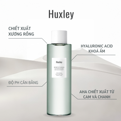  Nước Tẩy Trang Huxley Secret Of Sahara Cleansing Water ; Be Clean, Be Moist 