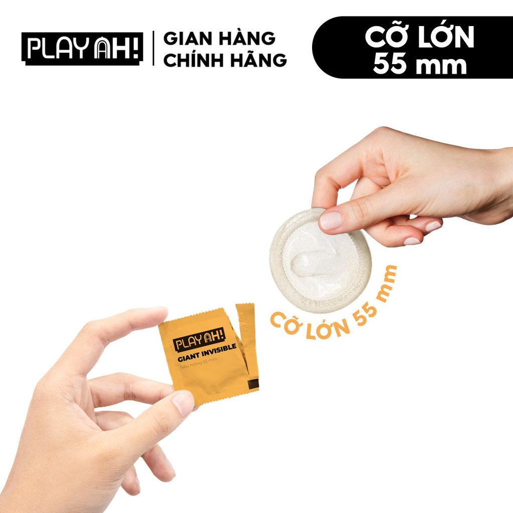 Bao cao su size to PlayAh! Siêu Mỏng 55mm Giant Invisible - Hộp 10 Cái