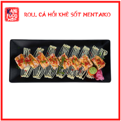 ROLL CÁ HỒI SỐT MENTAIKO