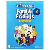  Combo Tiếng Anh Family And Friends Lớp 3 - Student's Book + Workbook - Bộ 2 Cuốn ( Tặng Kèm Bao Sách ) 