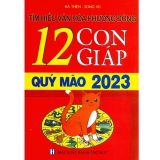  Tìm Hiểu Văn Hóa Phương Đông - 12 CON GIÁP NĂM QUÝ MÃO 2023 