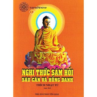  Nghi Thức Sám Hối Sáu Căn Và Hồng Danh 