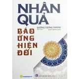  Nhân Quả Báo Ứng Hiện Đời 