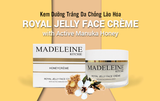  Kem Dưỡng Da Sữa Ong Chúa Madeleine Ritchie Royal Jelly Face Creme 