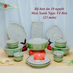 Bộ Bàn Ăn 10 Người (23 món) Men Xanh Ngọc Vẽ Bèo